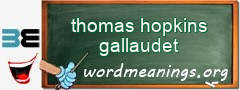 WordMeaning blackboard for thomas hopkins gallaudet